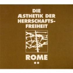 Rome : Die Aesthetik der Herrschaftsfreiheit - A Cross of Fire